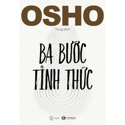 Osho - Ba Bước Tỉnh Thức