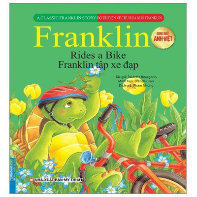 Sách - Bộ Truyện Về Chú Rùa Nhỏ Franklin - Franklin Tập Xe Đạp + Ngày Buồn Bã Của Franklin - Combo 2 Cuốn - Minh Thắng