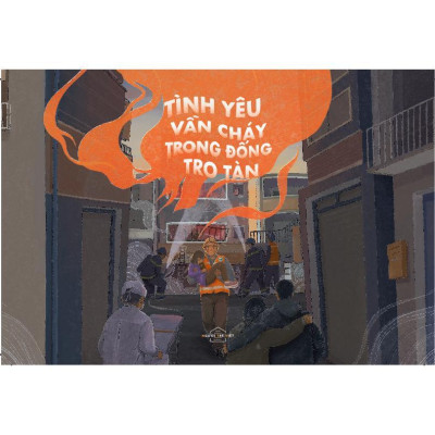 Sách - Tình Yêu Vẫn Cháy Trong Đống Tro Tàn - AZ Việt Nam