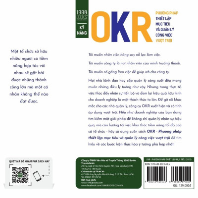 OKR - Phương Pháp Thiết Lập Mục Tiêu Và Quản Lý Công Việc Vượt Trội (Tái Bản)