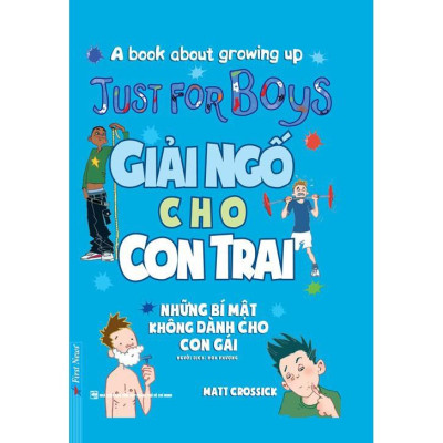 Combo Sách Kiến Thức :  Cẩm Nang Con Trai + Bạn Trai Tháo Vát + Giải Ngố Cho Con Trai - First News