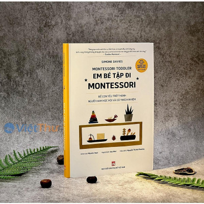 Sách - Nuôi Dạy Con Theo Phương Pháp Montessori - Em Bé Tập Đi Montessori - NXB Phụ Nữ