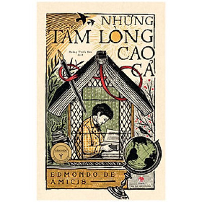 Văn Học Ý - Tác Phẩm Chọn Lọc - Những Tấm Lòng Cao Cả