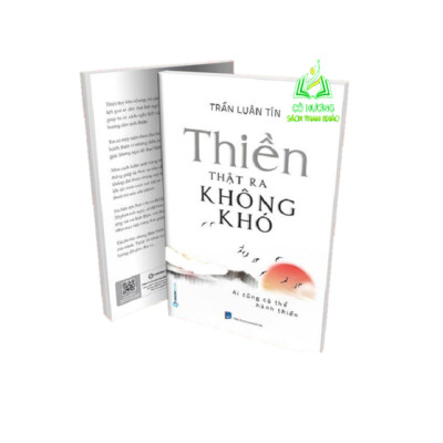 Sách: Thiền thật ra không khó - Tác giả: Trần Luân Tín SGB