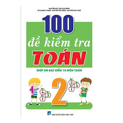 Sách - 100 Đề Kiểm Tra Toán Lớp 2 - Khang Việt Book