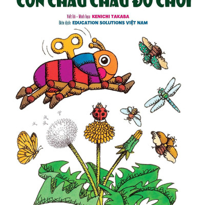 Tủ Sách Nuôi Dưỡng Tâm Hồn - Con Châu Chấu Đồ Chơi