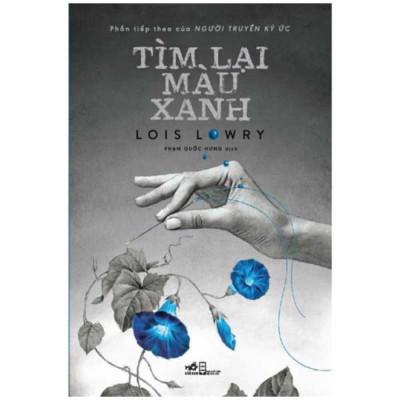 Combo Người truyền ký ức - Lois Lowry (2 cuốn)