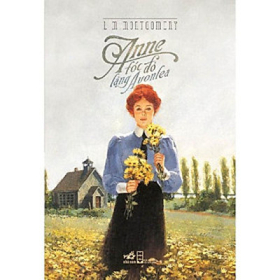 Anne tóc đỏ làng Avonlea (TB 2022) -  Bản Quyền