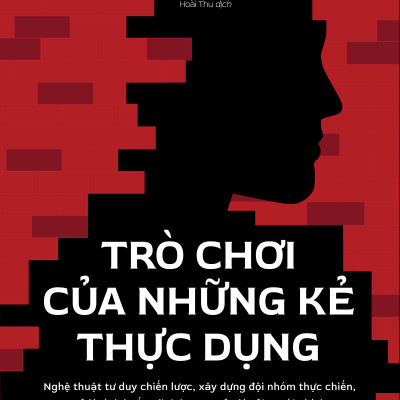 Sách - Trò Chơi Của Những Kẻ Thực Dụng