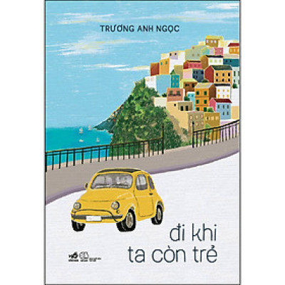 Sách - Đi khi ta còn trẻ