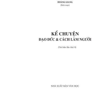 Kể Chuyện - Đạo Đức Và Cách Làm Người (2022)