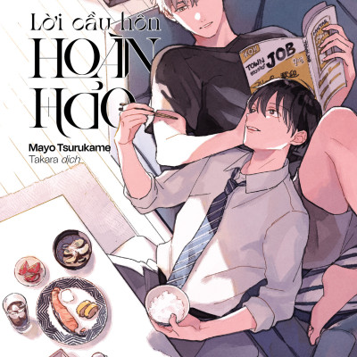[Manga] [BL] Lời Cầu Hôn Hoàn Hảo - Amakbooks