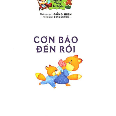 Dạy Con Bằng Kể Chuyện - Cơn Bão Đến Rồi