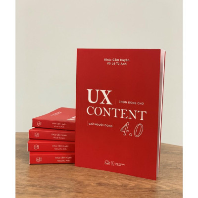Sách AZ - UX CONTENT 4.0 Chọn Đúng Chữ, Giữ Người Dùng