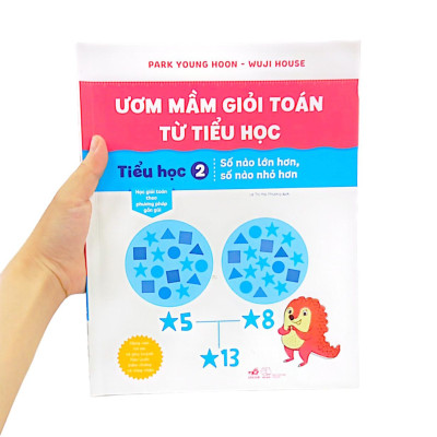 Ươm Mầm Giỏi Toán Từ Tiểu Học - Tiểu Học 2 - Số Nào Lớn Hơn, Số Nào Nhỏ Hơn