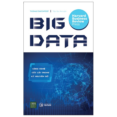 Sách - Big Data Công Nghệ Cốt Lõi Trong Kỷ Nguyên Số - 1980Books