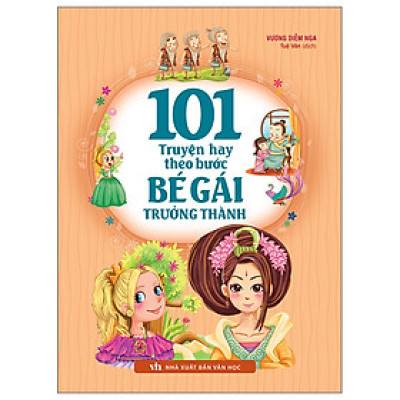 101 Truyện Hay Theo Bước Bé Gái Trưởng Thành