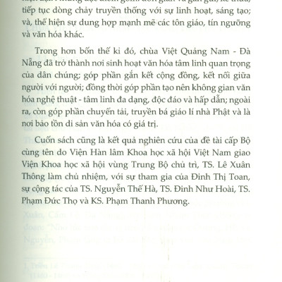 Chùa Việt Quảng Nam - Đà Nẵng Truyền Thống Và Hiện Đại (Từ Đầu Thế Kỉ XVII Đến Đầu Thế Kỉ XXI) (Sách chuyên khảo) - Lê Xuân Thông, Đinh Thị Toan