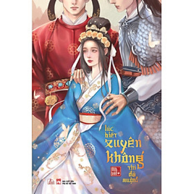 Lúc Biết Xuyên Không Thì Đã Muộn! - TIME