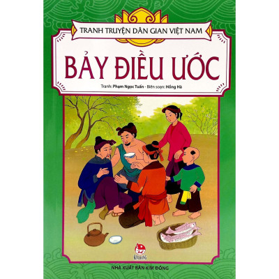 Sách - Bảy Điều Ước - Tranh Truyện Dân Gian Việt Nam - NXB Kim Đồng