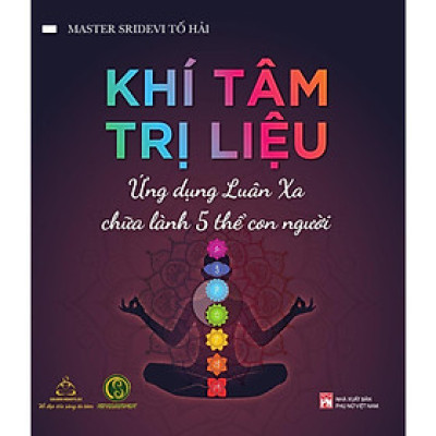 Sách - Khí Tâm Trị Liệu - Ứng Dụng Luân Xa Chữa Lành 5 Thể Con Người - NXB Phụ Nữ