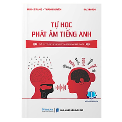 Sách - Tự học phát âm Tiếng Anh - Nền tảng kỹ năng nghe nói (Moon)
