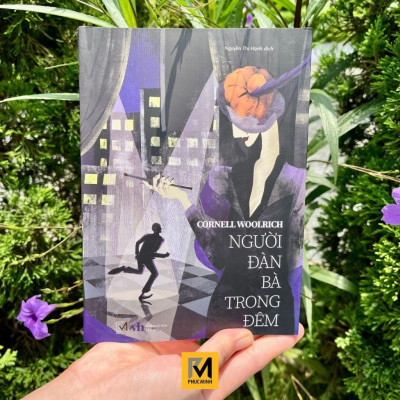 Sách Trinh Thám Đen - Người Đàn Bà Trong Đêm (Tái Bản) - Cornell Woolrich - Phuc Minh Books