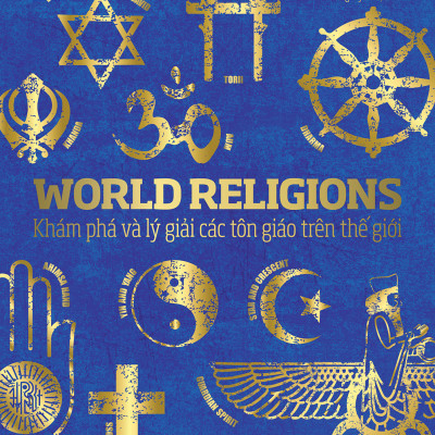  Combo 2 Cuốn Sách Khám Phá Lịch Sử Văn Hóa- Sách World History - Lịch Sử Thế Giới + World Religions - Tôn Giáo Thế Giới 