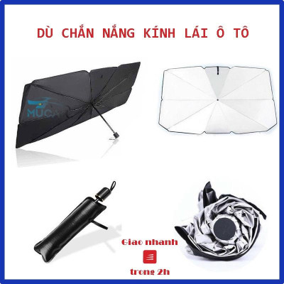 Dù che nắng kính lái xe hơi, ô tô cao cấp - Ô đa năng chắn nắng, ngăn tia UV bảo vệ nội thất xe hơi ô tô
