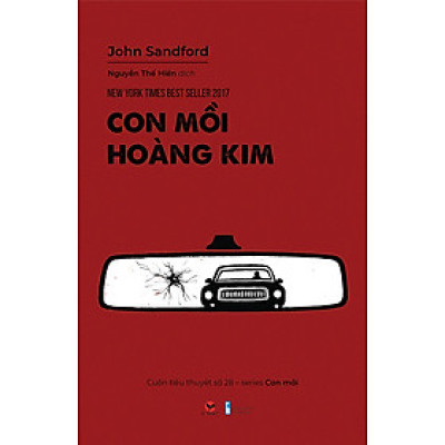 CON MỒI HOÀNG KIM   (*** SÁCH CHÍNH HÃNG ***)