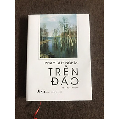 bìa cứng - chữ ký tác giả - TRÊN ĐẢO - PHẠM DUY NGHĨA (tập truyện ngắn)