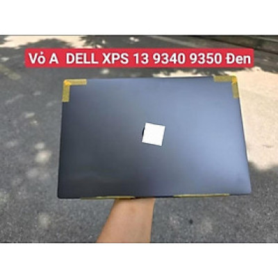 Vỏ Mặt A Dell XPS 13 9340 / 9350 Zin New Chính Hãng – Chất Liệu Nhôm Cao Cấp