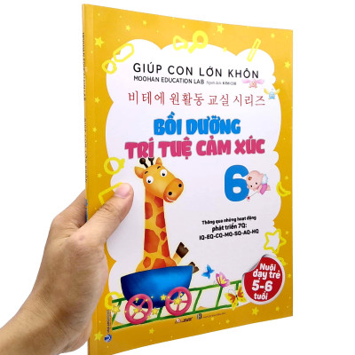 Giúp Con Lớn Khôn - Bồi Dưỡng Trí Tuệ Cảm Xúc 6 (Nuôi Dạy Trẻ 5-6 Tuổi)