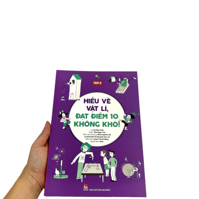 Hiểu Về Vật Lí, Đạt Điểm 10 Không Khó! - Tập 2