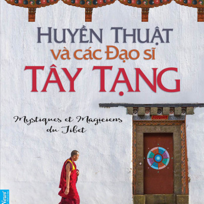 Combo 2 Cuốn :  Huyền Thuật Và Các Đạo Sĩ Tây Tạng, Cởi Trói Linh Hồn (Tái Bản)