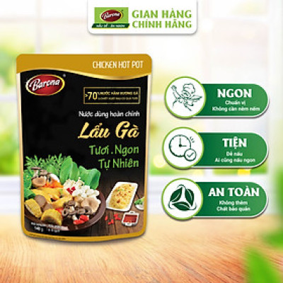 Nước Dùng Lẩu Gà Barona 140g tươi ngon chuẩn vị không cần nêm nếm