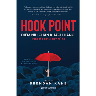 [Einstetin Books] Hook Point - Điểm Níu Chân Khách Hàng Trong Thế Giới 3 Giây Hối Hả