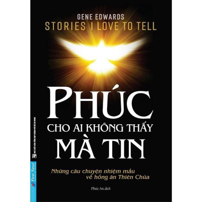 Sách - Mẹ Teresa Trên Cả Tình Yêu + Phúc Cho Ai Không Thấy Mà Tin