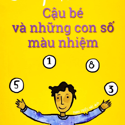 Những Đứa Trẻ Kì Diệu - Cậu Bé Và Những Con Số Màu Nhiệm