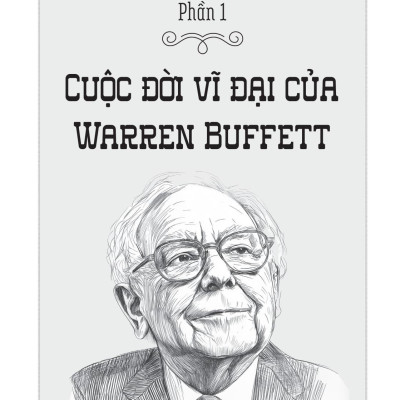Sách - Những Bộ Óc Tỷ Đô - Warren Buffett - Nhà Tiên Tri Xứ Omaha Và Trò Chơi Trăm Tỷ Của Phố Wall