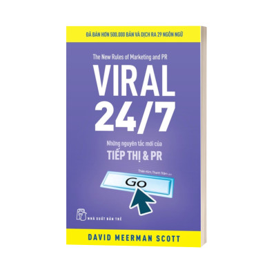 Viral 24/7: Những Nguyên Tắc Mới Của Tiếp Thị Và PR
