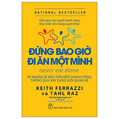 Sách - Đừng bao giờ đi ăn một mình - NXB Trẻ