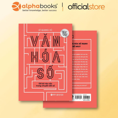 Sách - Văn Hoá Số - Gỡ Bỏ Rào Cản Trong Chuyển Đổi Số - Lê Quang Vũ - Alphabooks