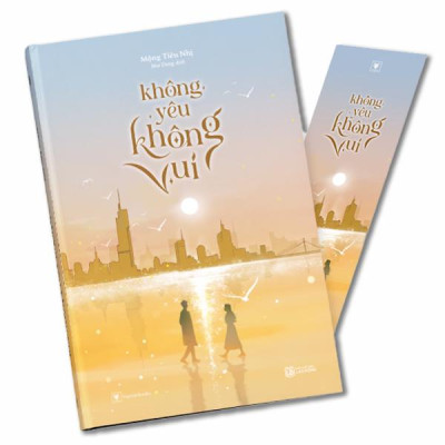 Sách - Không Yêu Không Vui - Tặng Kèm Bookmark