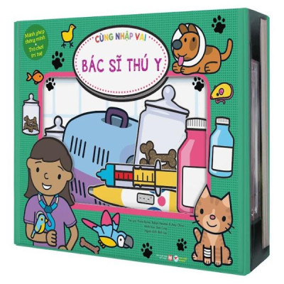 Sách - Cùng Nhập Vai - Bác Sỹ Thú Y