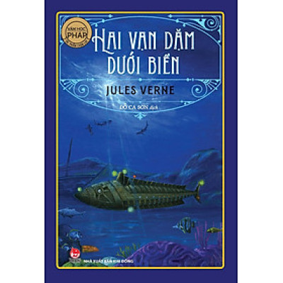 Hai Vạn Dặm Dưới Biển - Văn học Pháp (Tái Bản 2023)