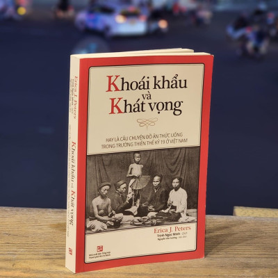 Khoái Khẩu Và Khát Vọng