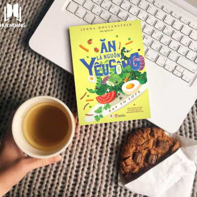 Sách- Ăn Là Nguồn Yêu Sống( Lắng Nghe Cơ Thể Vui Từng Bữa Ăn, Sống Đời Thông Tuệ)- 2HBooks