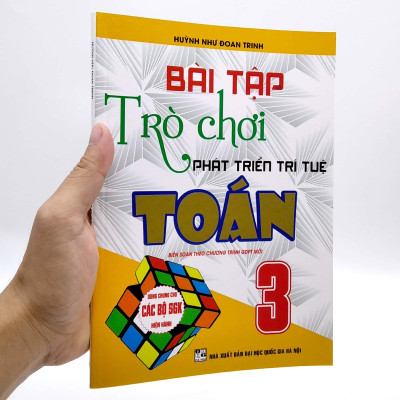 Bài Tập Và Trò Chơi Phát Triển Trí Tuệ Toán 3 (Biên Soạn Theo Chương Trình Giáo Dục Phổ Thông Mới)