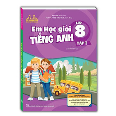 Sách - The Langmaster - Em Học Giỏi Tiếng Anh Lớp 8 - Tập 1 - Minh Thắng